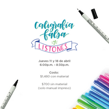 Cargar imagen en el visor de la galería, Taller Caligrafía falsa y listones REYNOSA