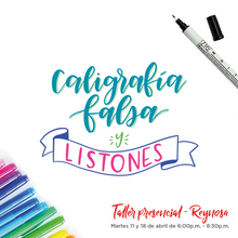 Cargar imagen en el visor de la galería, Taller Caligrafía falsa y listones REYNOSA